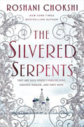 The Silvered Serpents (The Gilded Wolves, 2) cover image