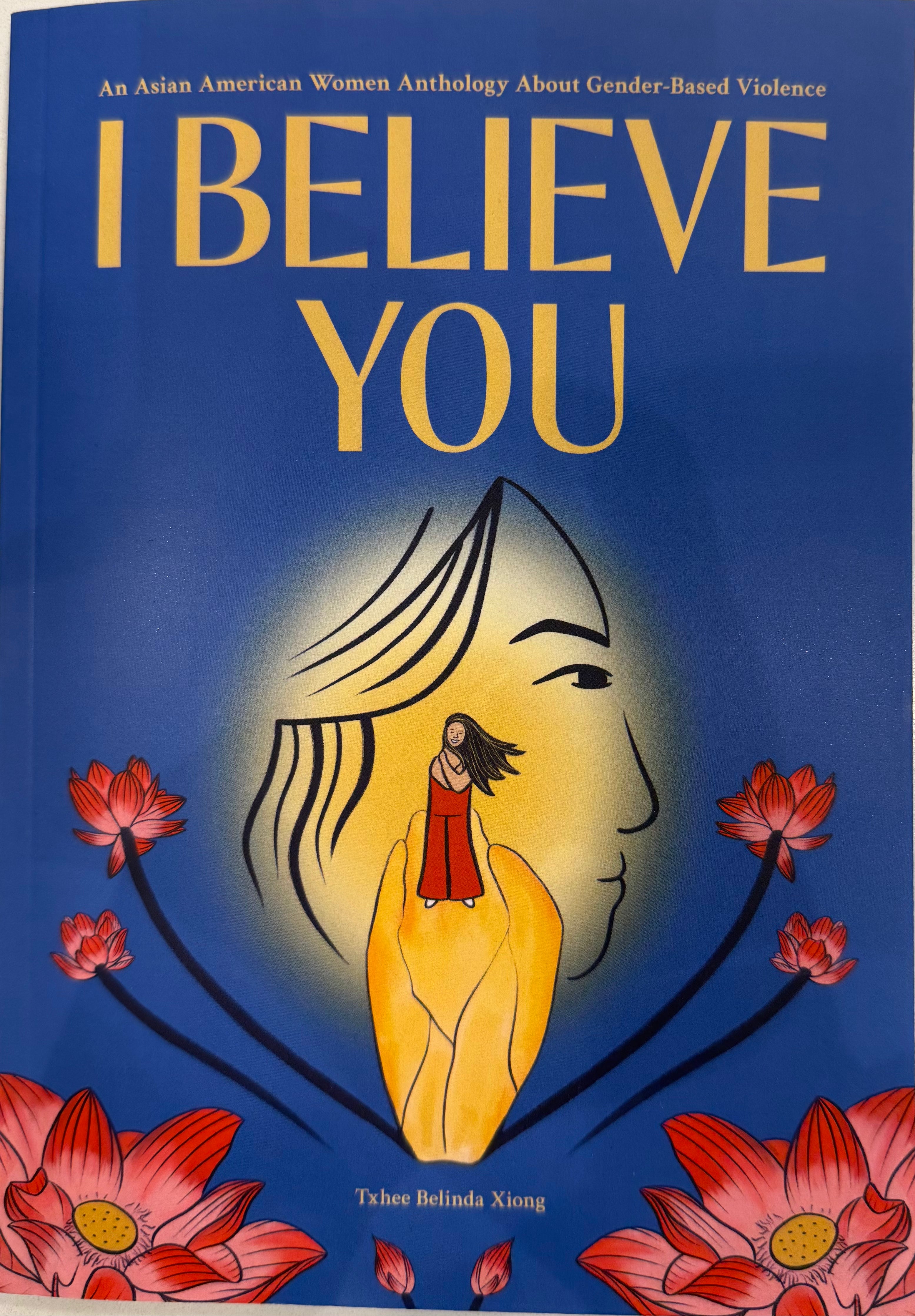I Believe in You by Txhee Belinda Xiong