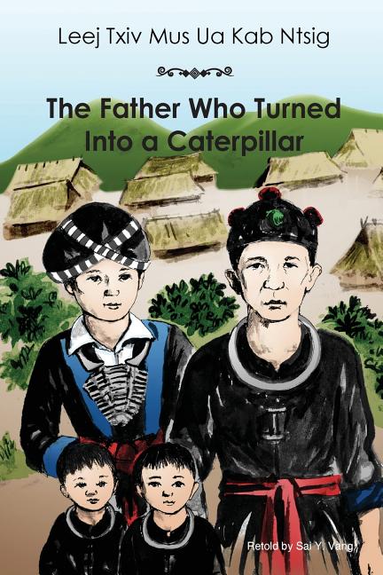 Father Who Turned Into a Caterpillar - Ingram