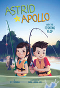 Astrid and Apollo and the Fishing Flop - Ingram