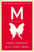 M. Butterfly: With an Afterword by the Playwright (Tie-In) - Ingram