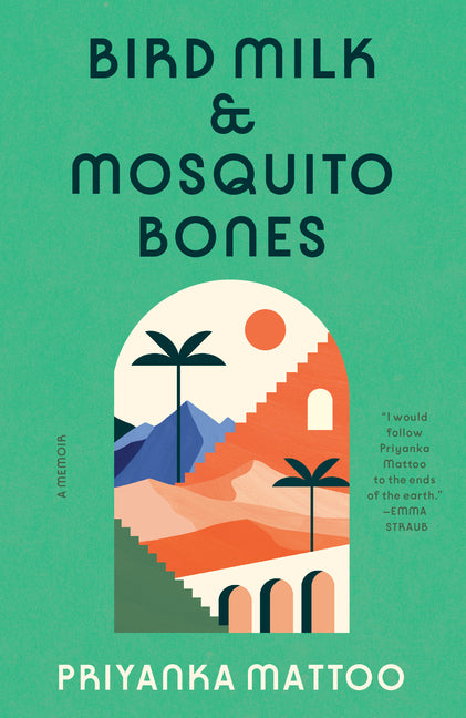 Bird Milk & Mosquito Bones: A Memoir - Ingram