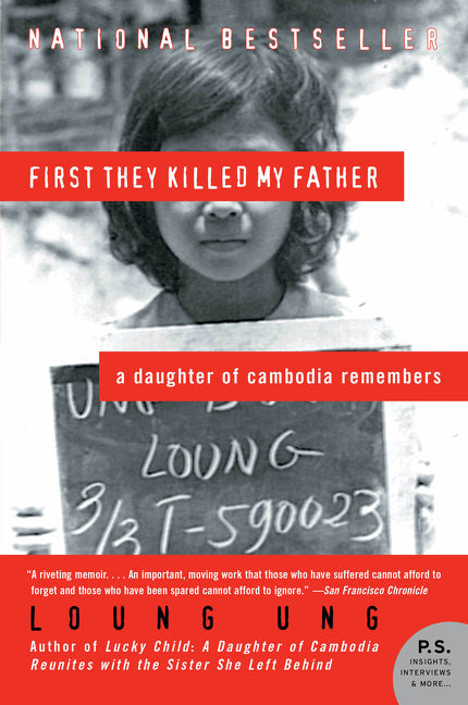 First They Killed My Father: A Daughter of Cambodia Remembers - Ingram