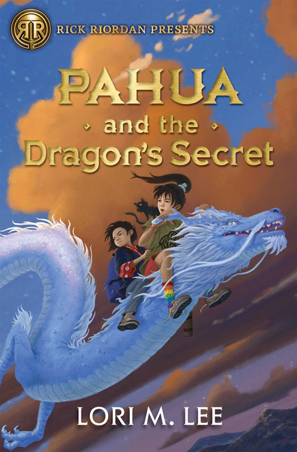 Rick Riordan Presents: Pahua and the Dragon's Secret a Pahua Moua Novel, Book 2 - Ingram