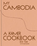 My Cambodia: A Khmer Cookbook - Ingram