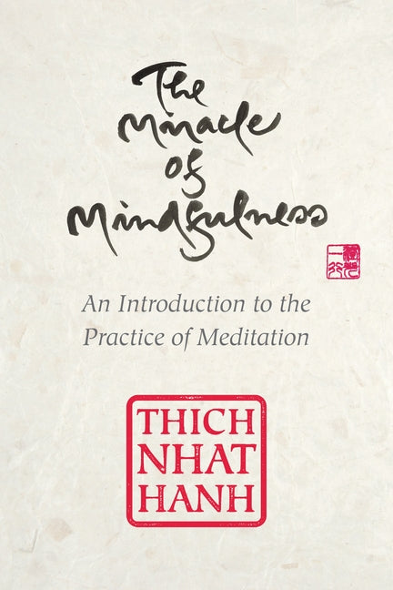 Miracle of Mindfulness: Gift Edition (Gift) - Ingram