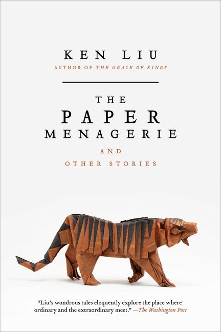 Paper Menagerie and Other Stories - Ingram