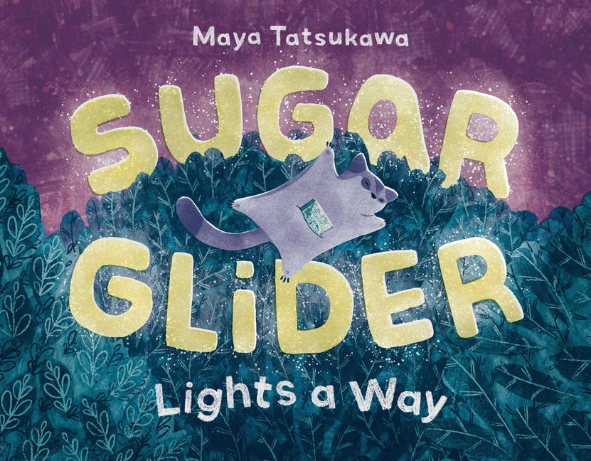 Sugar Glider Lights a Way - Ingram