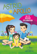 Astrid and Apollo and the Soccer Celebration - Ingram