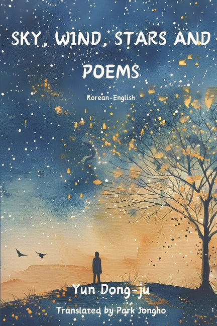 Sky, Wind, Stars and Poems: Korean-English - Ingram