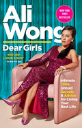 Dear Girls: Intimate Tales, Untold Secrets & Advice for Living Your Best Life - Ingram