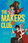 Makers Club: A Graphic Novel - Ingram