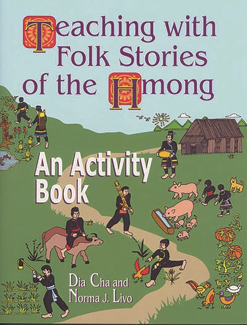 Teaching with Folk Stories of the Hmong: An Activity Book - Ingram