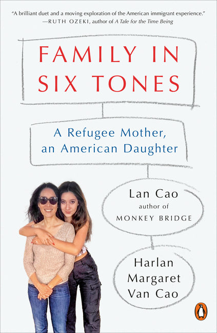 Family in Six Tones: A Refugee Mother, an American Daughter - Ingram