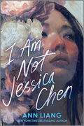 I Am Not Jessica Chen (Original) - Ingram