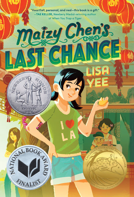 Maizy Chen's Last Chance: (Newbery Honor Award Winner) - Ingram