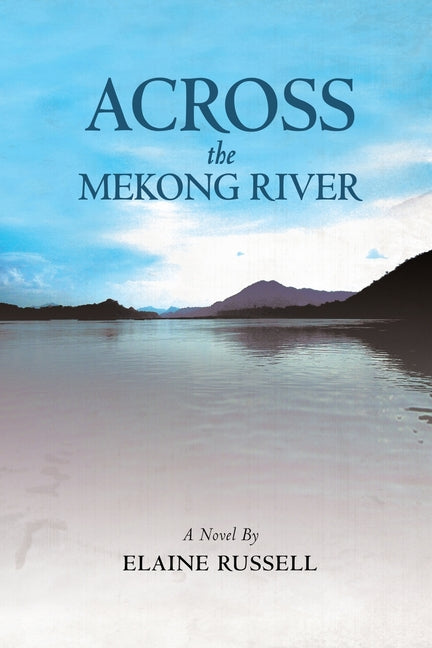 Across the Mekong River - Ingram
