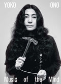Yoko Ono: Music of the Mind - Ingram