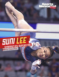 Suni Lee: Gymnastics Superstar - Ingram