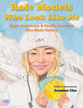 Role Models Who Look Like Me: Asian Americans & Pacific Islanders Who Made History - Ingram