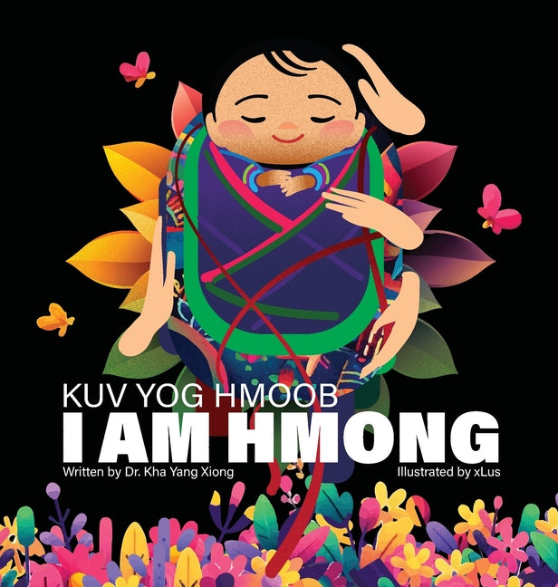 I Am Hmong Kuv Yog Hmoob - Ingram