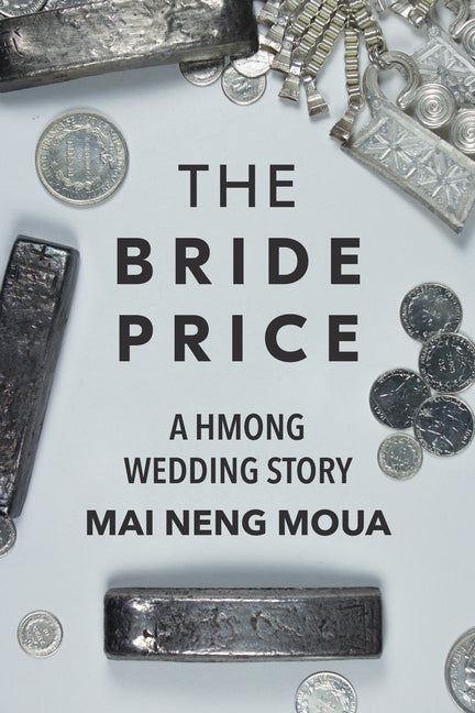 Bride Price: A Hmong Wedding Story - Ingram