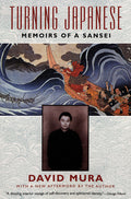 Turning Japanese: Memoirs of a Sansei - Ingram