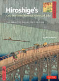 Hiroshige's One Hundred Famous Views of EDO: The Definitive Collector's Edition (Woodblock Prints) - Ingram