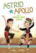 Astrid and Apollo and the Awesome Dance Audition - Ingram