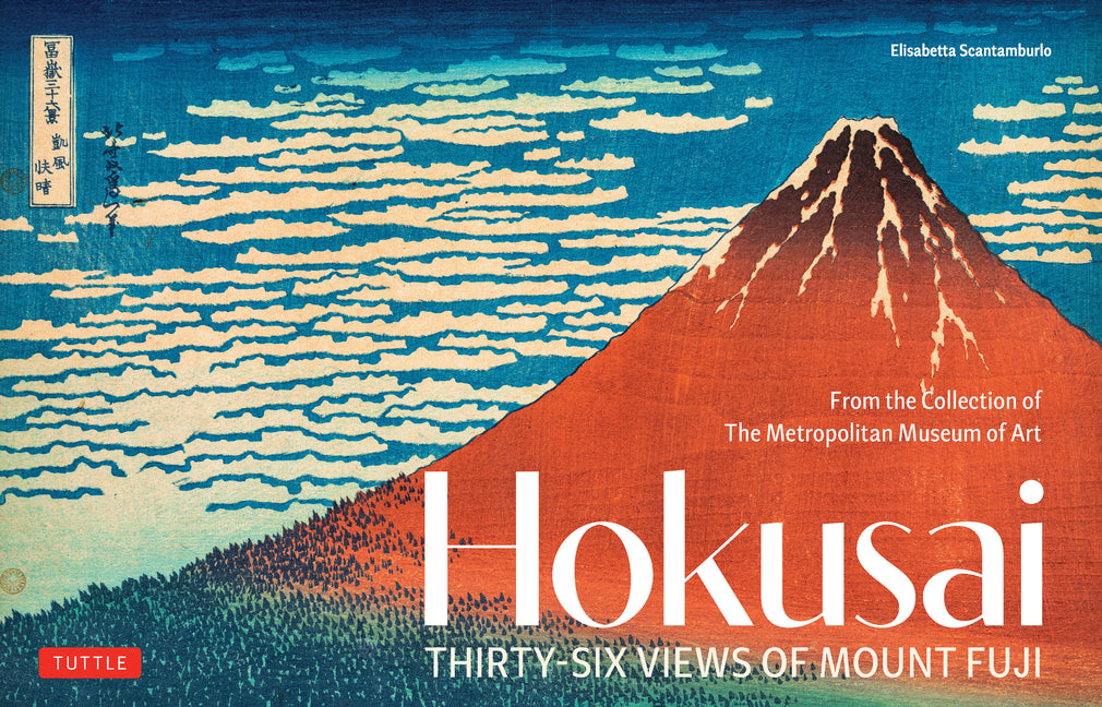 Hokusai's Thirty-Six Views of Mount Fuji: From the Collection of the Metropolitan Museum of Art - Ingram