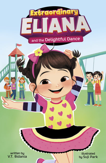 Extraordinary Eliana and the Delightful Dance - Ingram
