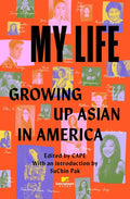 My Life: Growing Up Asian in America - Ingram