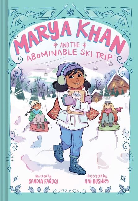 Marya Khan and the Abominable Ski Trip (Marya Khan #6) - Ingram
