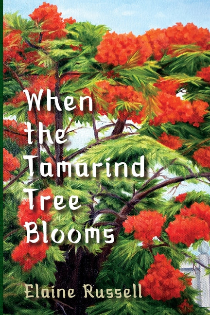 When the Tamarind Tree Blooms - Ingram