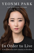In Order to Live: A North Korean Girl's Journey to Freedom - Ingram