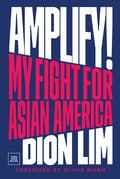 Amplify!: My Fight for Asian America - Ingram
