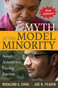 Myth of the Model Minority: Asian Americans Facing Racism, Second Edition - Ingram