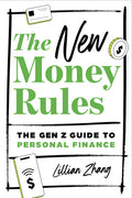The New Money Rules: The Gen Z Guide to Personal Finance - Ingram
