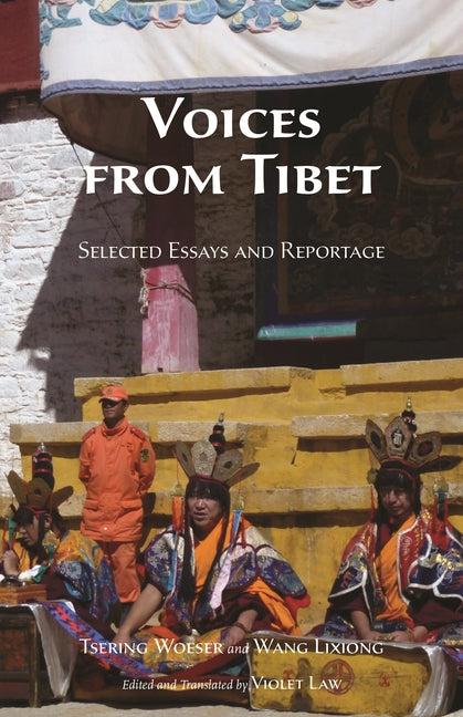 Voices from Tibet: Selected Essays and Reportage - Ingram