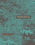 Primordial: Poems - Ingram