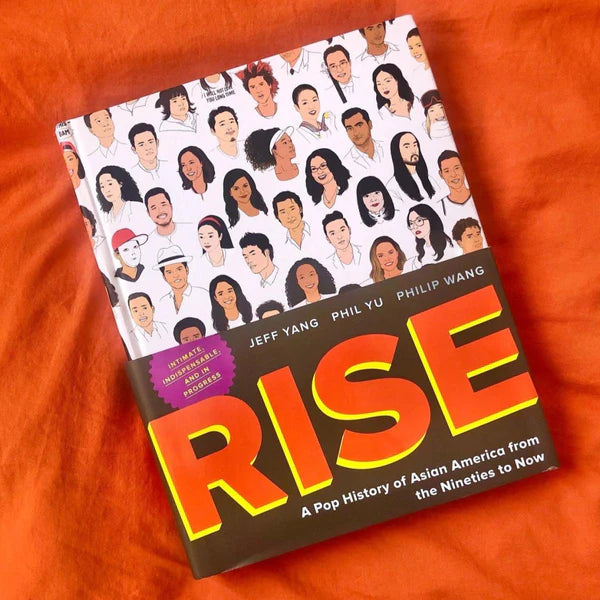 Rise: A Pop History of Asian America from the Nineties to Now (XIA)